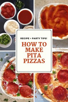 several different pizzas are shown with the words recipe party tips how to make pizza