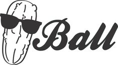 the word ball is written in black and white, with sunglasses on top of it