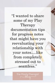 Play Therapy Progress Notes, Play Therapy Quotes, Therapy Progress Notes, Therapist Notes, Private Practice Therapy, Note Tips, Kids Therapy, Therapy Interventions