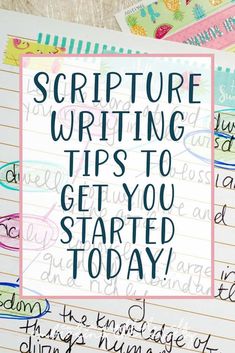 writing tips to get you started today with the help of some kind of handwritten notes