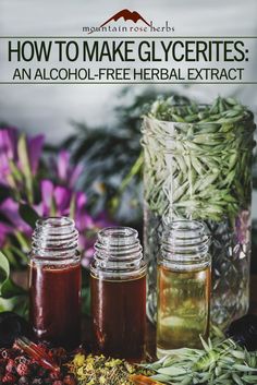 how to make glyceries an alcohol - free herb extraact