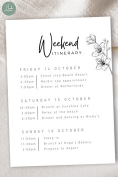 A 5x7in paper with the words "Weekend Itinerary" written at the top right. The body of the paper has a schedule from Friday to Sunday. Bridal Party Itinerary Template, Itenery Template, Weekend Wedding Invitations, Wedding Itinerary Ideas, Weekend Wedding Itinerary, Wedding Weekend Invitation, Hen Do Itinerary