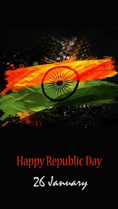 Happy Republic Day Wallpaper, Republic Day 26 January, Republic Day Images, Republic Day Status, Republic Day Photos, Independence Day Wallpaper