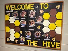 a bulletin board with the words welcome to the hive