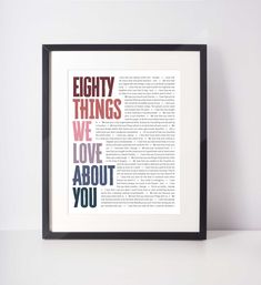 a framed book page with the words eighty things we love about you printed on it