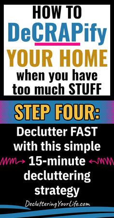 a poster with the words how to decrepity your home when you have too much stuff