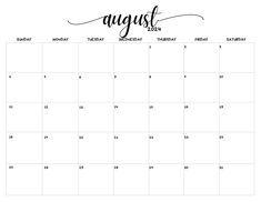 august calendar with the word august written in cursive writing on it and an image of