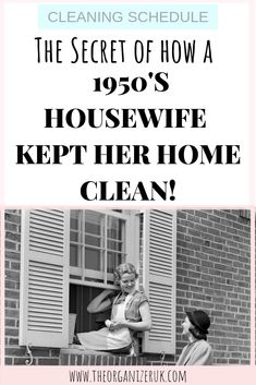 the secret of how a 1950's housewife rept her home clean?