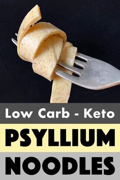 low carb - keto psylium noodles on a fork with text overlay