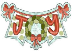 a christmas banner with the word joy hanging from it's side, decorated with ribbon and bows