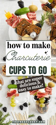 an assortment of appetizers with text overlay that reads how to make baccette cups to go