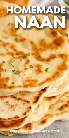 homemade naan bread is stacked on top of each other with the text overlay