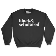 Black & Scholared® Logo Sweatshirt .: Unisex fit .: Runs true to size. For a fitted look, it is recommend to size down. Please refer to the attached size chart for the best fit. .: Also available in short-sleeve t-shirt and crewneck sweatshirt Join the scholar community: @BlackandScholared • Woman-Owned • Black-Owned • HBCU Grad •⁣ Fitted Crew Neck Sweater With Letter Print, Black Crew Neck Sweater For College, Black Fitted College Tops, Black Fitted Casual Sweatshirt, Black Stretch Sweatshirt With Letter Print, Fitted Crew Neck Sweatshirt For Streetwear, Casual Fitted Letter Print Sweatshirt, Comfortable Black Top For Fall, Fitted Black Cotton Sweatshirt