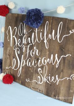 a wooden sign that says beautiful for special skies