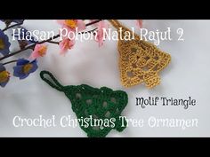 crochet christmas tree ornament with text that reads harsar polder natl ragut 2