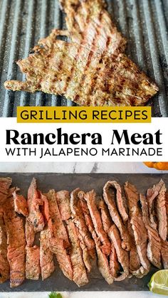 grilled steaks and vegetables on a grill with text overlay reading grilling recipes ranchera meat with jalapeno marinae