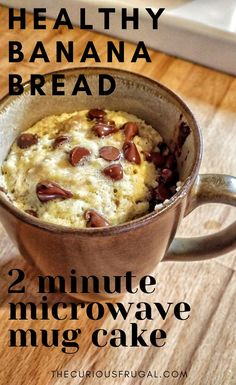 healthy banana bread in a mug with text overlay that reads 2 minute microwave mug cake