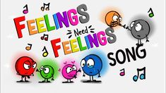 the words feelings need feelings song written in different colors and shapes with music notes around them