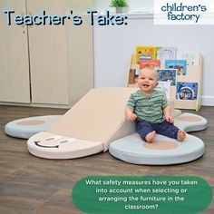 a baby sitting on top of an inflatable chair with the caption teacher's take what safety measures have you taken into account when selecting or arranging the future in the classroom?