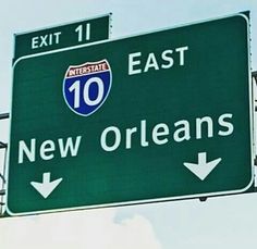 an exit sign for interstate 10 east and new orleans