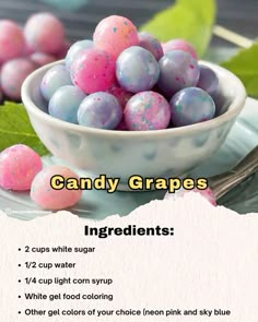 candy grapes in a bowl with instructions for how to make them look like they are dyed pink and blue