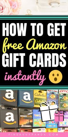 how to get free amazon gift cards and give them as an instantly - click here