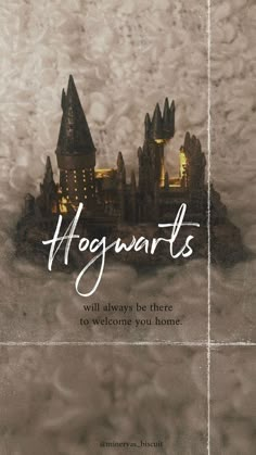 hogwart's castle with the words hogwarts written on it