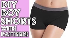 a woman's panties with the words diy boy shorts with pattern