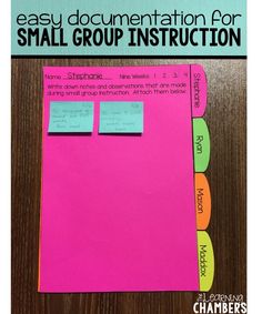 a pink piece of paper with sticky notes on it and the words easy documentation for small group instruction