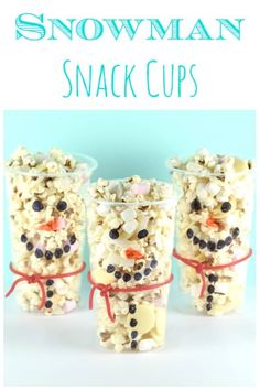 snowman snack cups are made out of popcorn