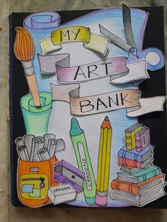 an art bank sign with school supplies on it