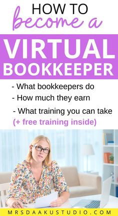 a woman sitting in front of a laptop computer with the text how to become a virtual bookkeeper