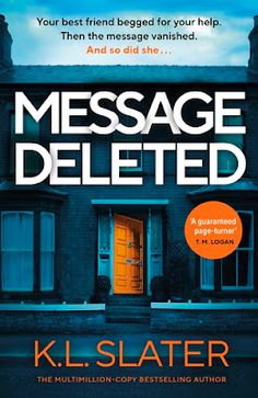 the book cover for message deleted by k l slater, with an orange door