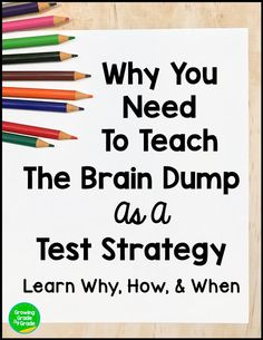 a sign that says why you need to teach the brain dump as a test strategy