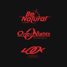 three different logos with the words be natural and one night's zero written on them