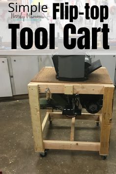 a wooden table with a laptop on top and the words, simple flip - top tool cart