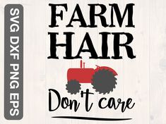 farm hair don't care svg file