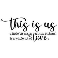 a black and white photo with the words, this is us in cursive writing