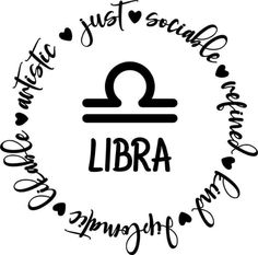 the libra symbol surrounded by handwritten words