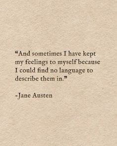 Poetic Quote, Literature Quotes, My Feelings, Literary Quotes, Poem Quotes, Jane Austen