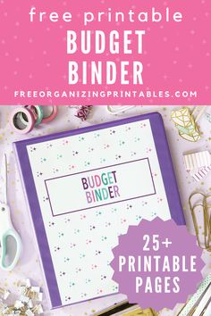 the free printable budget binder is on top of a table with scissors and other items