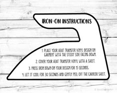 the instructions for how to use iron on instructs in your home or office