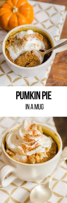 pumpkin pie in a mug with whipped cream on top and an image of the inside