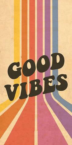 an old poster with the words good vibes on it