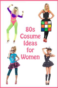 four women in costumes with the words 80s costume ideas for women