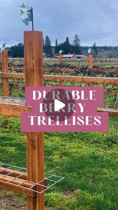 a wooden sign that says, double berry trelliss