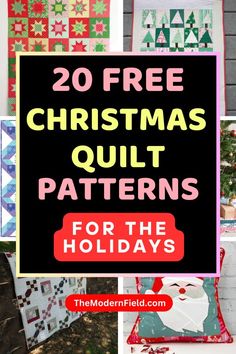 christmas quilt patterns for the holidays with text overlay reading 20 free christmas quilt patterns for the holidays