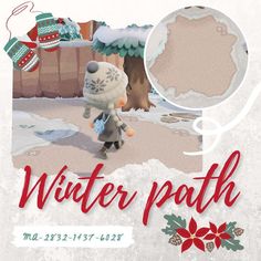 an advertisement for winter path with a cartoon character in the background and snowflakes on the ground