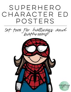 a poster with the words superhero character posters