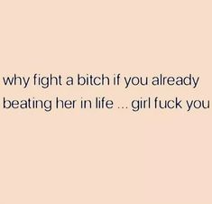 Bye Felicia, Bad Girl Quotes, Good Quotes For Instagram, Boss Quotes